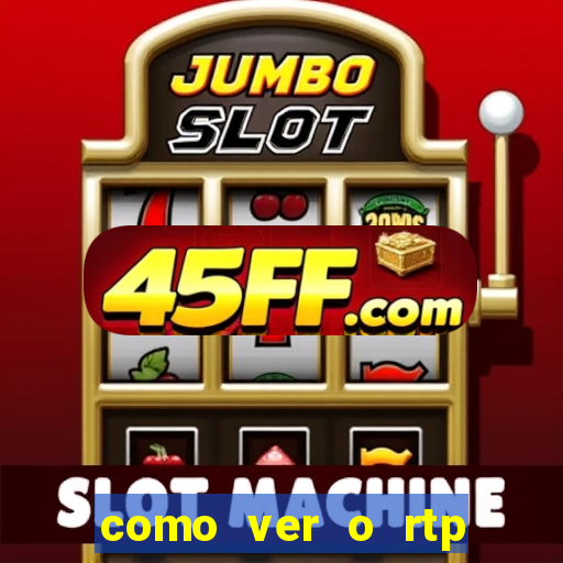 como ver o rtp dos slots